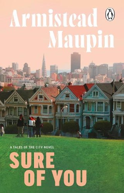 Sure Of You, Armistead Maupin - Paperback - 9781804994313
