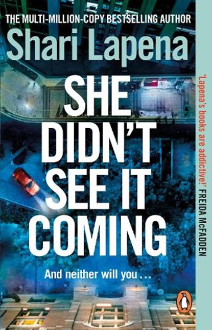 She Didn't See It Coming, Shari Lapena - Paperback - 9781804994832