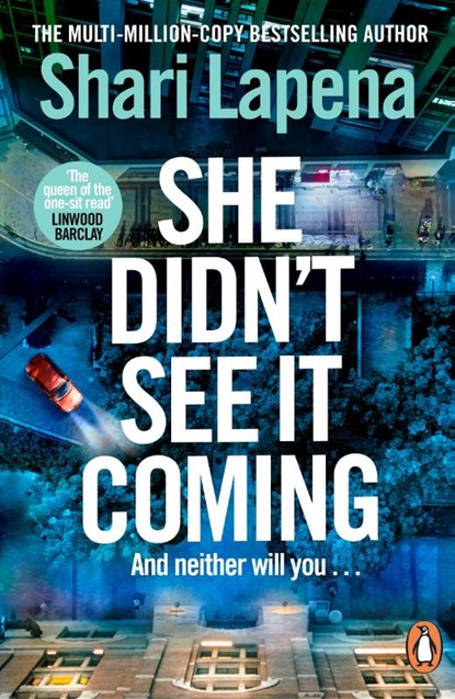She Didn't See It Coming, Shari Lapena - Paperback - 9781804994832