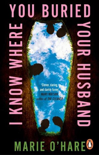 I Know Where You Buried Your Husband, Marie O'Hare - Paperback - 9781804995655
