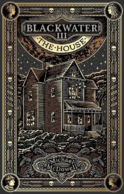 Blackwater III: The House, Michael McDowell - Paperback - 9781804996393