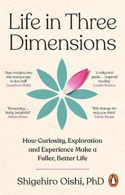 Life in Three Dimensions, Shigehiro Oishi - Paperback - 9781804996775