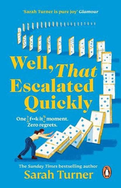 Well, That Escalated Quickly, Sarah Turner - Paperback - 9781804996980