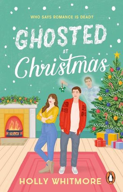 Ghosted at Christmas, Holly Whitmore - Paperback - 9781804997574