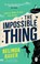The Impossible Thing, Belinda Bauer - Paperback - 9781804997888