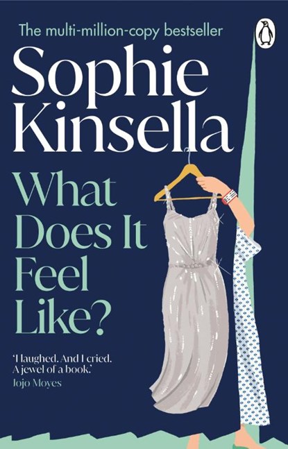 What Does it Feel Like?, Sophie Kinsella - Paperback - 9781804999264