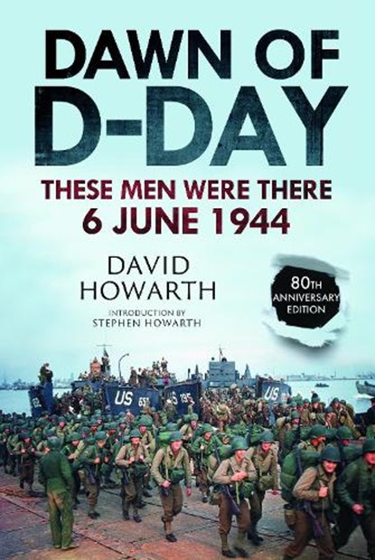Dawn of D-Day, David Howarth ; Stephen Howarth - Paperback - 9781805000471