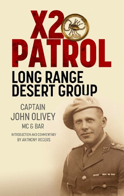 X2 Patrol, John Olivey ; Anthony Rogers - Gebonden - 9781805001225
