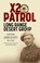X2 Patrol, John Olivey ; Anthony Rogers - Gebonden - 9781805001225