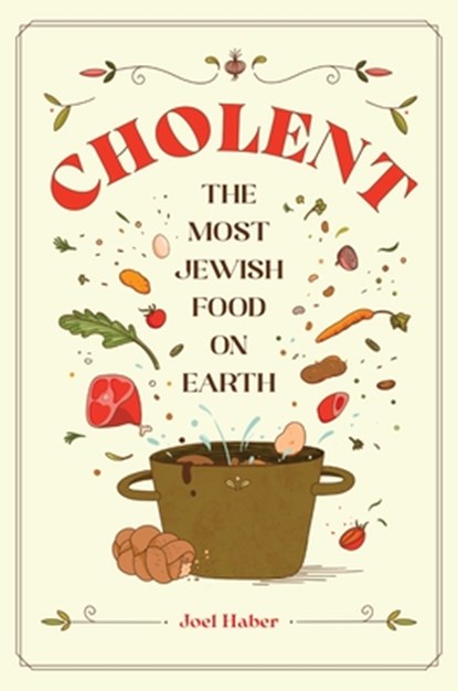 Cholent, Joel Haber - Gebonden - 9781805002413