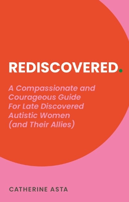 Rediscovered, Catherine Asta - Paperback - 9781805011507