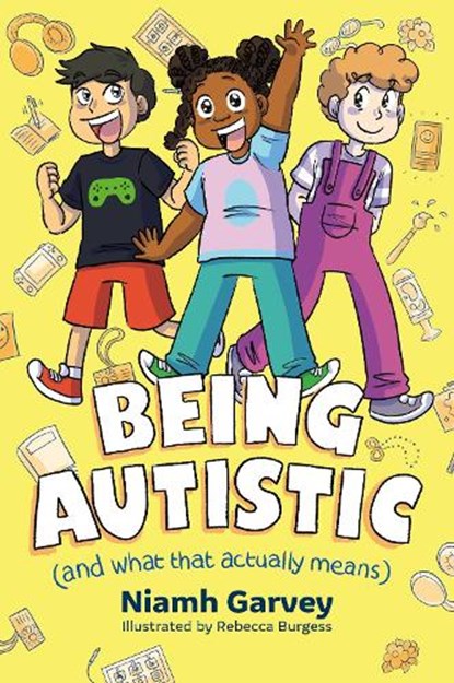 Being Autistic (And What That Actually Means), Niamh Garvey - Paperback - 9781805011712