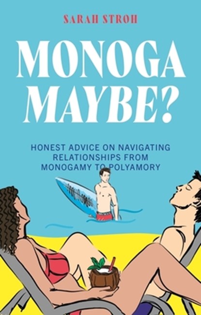 Monogamaybe?, Sarah Stroh - Paperback - 9781805017233