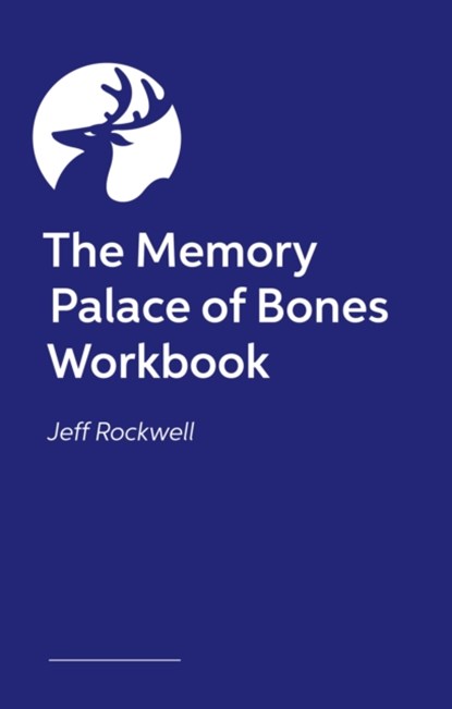 The Embodiment Book of Bones, Jeff Rockwell - Paperback - 9781805018087