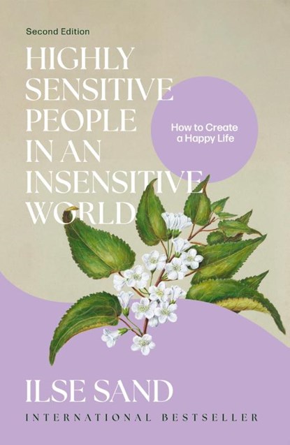 Highly Sensitive People in an Insensitive World, 2nd edition, Ilse Sand - Paperback - 9781805018698