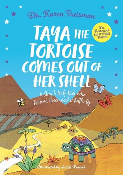 Taya the Tortoise Comes Out of Her Shell, Dr. Karen Treisman - Paperback - 9781805019817