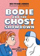 Bodie and the Ghost Showdown - Ffion Jones - 9781805019855