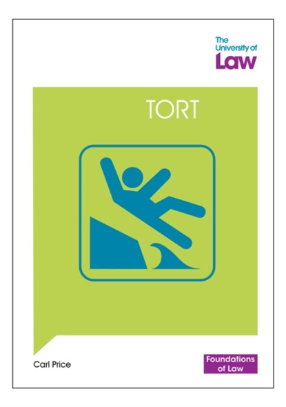 Foundations of Law - Tort, Carl Price - Paperback - 9781805020981