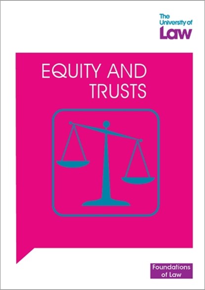 Foundations of Law - Equity and Trusts, University of Law - Paperback - 9781805021070
