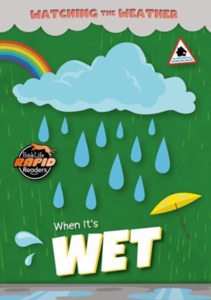 When It's Wet, Noah (Booklife Publishing Ltd) Leatherland - Paperback - 9781805053101