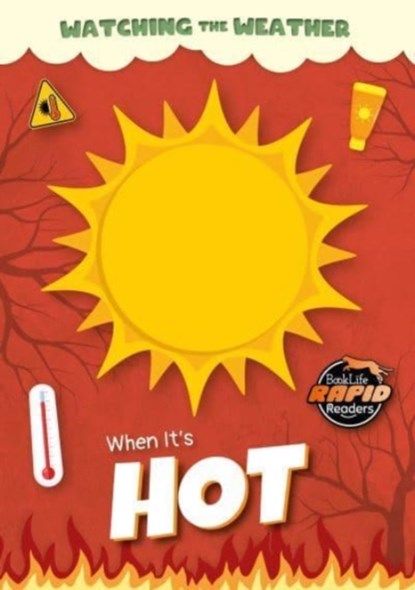 When It's Hot, Noah (Booklife Publishing Ltd) Leatherland - Paperback - 9781805053286