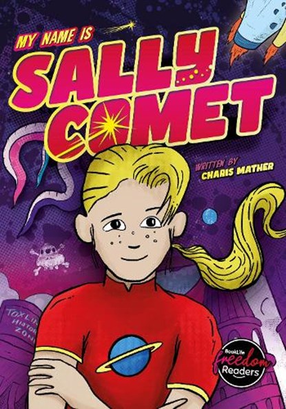 My Name Is Sally Comet, Charis Mather - Paperback - 9781805053576