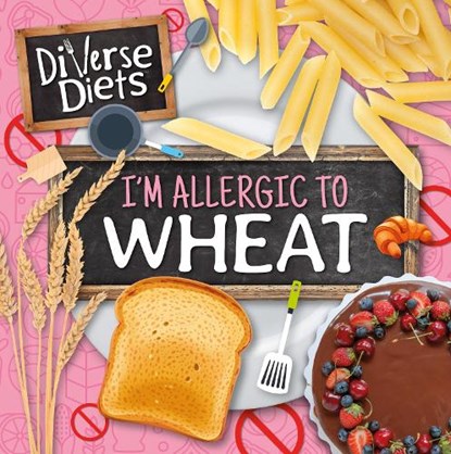 I'm Allergic to Wheat, Shalini Vallepur - Paperback - 9781805053712