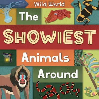 The Showiest Animals Around, Charis Mather - Gebonden - 9781805057413