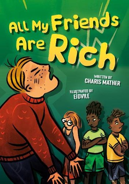 All My Friends Are Rich, Charis Mather - Paperback - 9781805058229