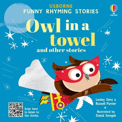 Owl in a towel and other stories, Lesley Sims ; Russell Punter - Gebonden - 9781805072737