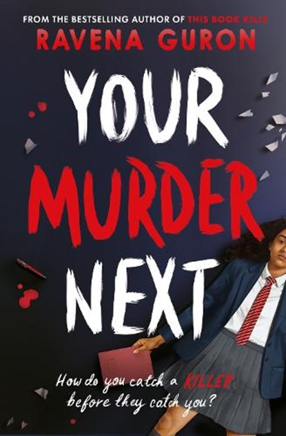 Your Murder Next, Ravena Guron - Paperback - 9781805075714
