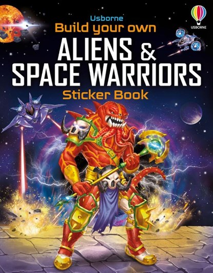 Build Your Own Aliens and Space Warriors Sticker Book, Simon Tudhope - Paperback - 9781805076858