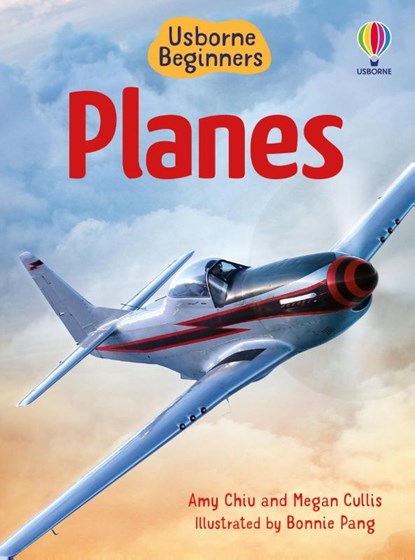 Beginners Planes, Megan Cullis ; Amy Chiu ; Emily Bone - Gebonden - 9781805079644