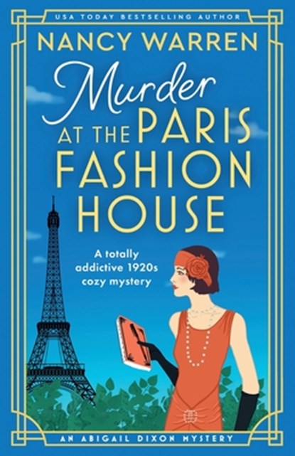 Murder at the Paris Fashion House: A totally addictive 1920s cozy mystery, Nancy Warren - Paperback - 9781805081111