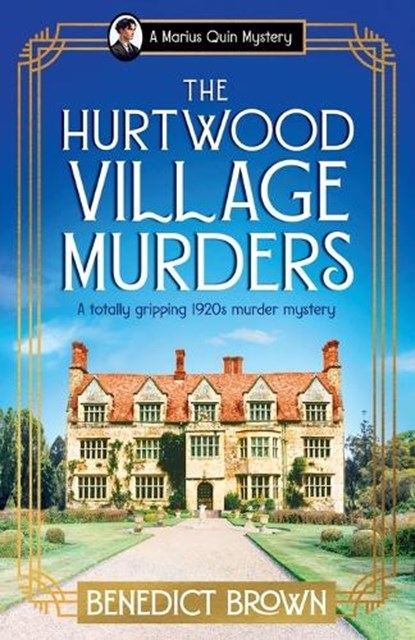 The Hurtwood Village Murders: A totally gripping 1920s murder mystery, Benedict Brown - Paperback - 9781805081913