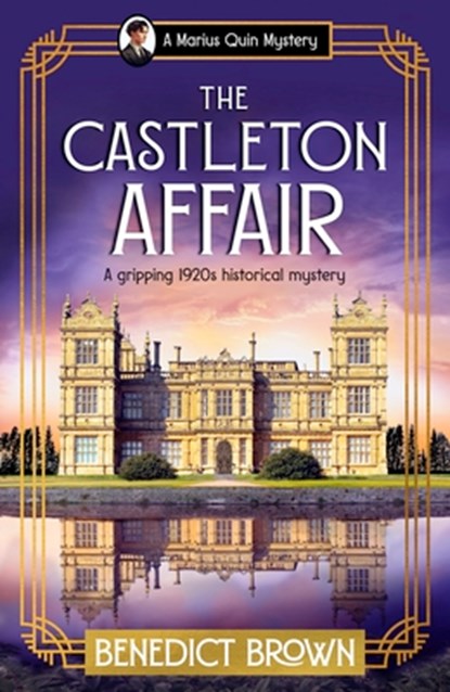 The Castleton Affair: A Gripping 1920s Historical Mystery, Benedict Brown - Paperback - 9781805081944
