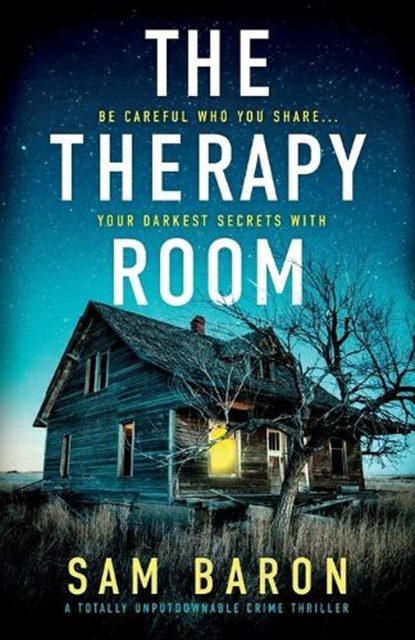 The Therapy Room: A totally unputdownable crime thriller, Sam Baron - Paperback - 9781805084181