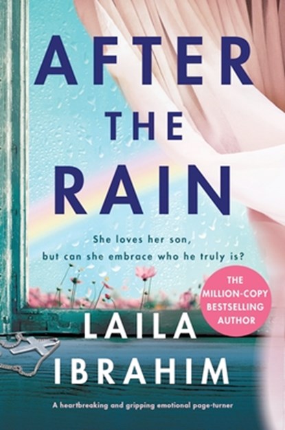 After the Rain: A Heartbreaking and Gripping Emotional Page-Turner, Laila Ibrahim - Paperback - 9781805084877