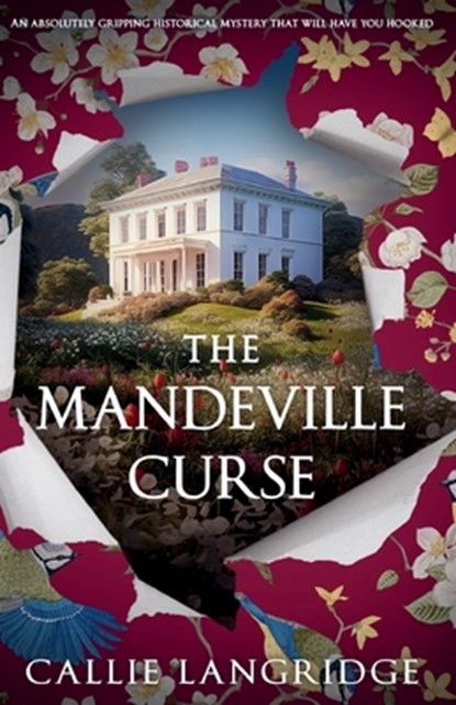 The Mandeville Curse: An absolutely gripping historical mystery that will have you hooked, Callie Langridge - Paperback - 9781805085621