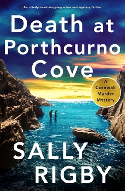 Death at Porthcurno Cove, Sally Rigby - Paperback - 9781805086369