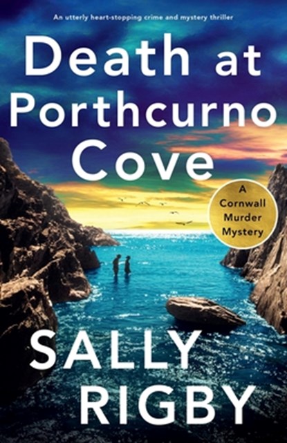 Death at Porthcurno Cove, Sally Rigby - Paperback - 9781805086369