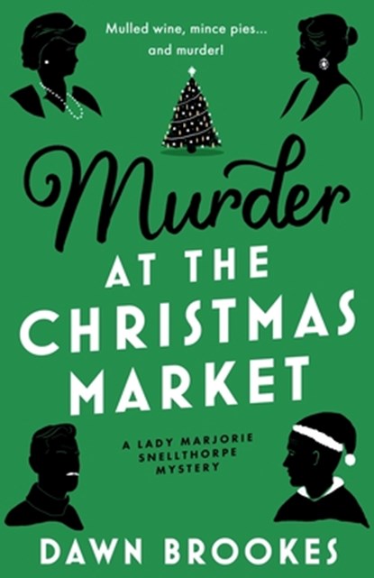 Murder at the Christmas Market, Dawn Brookes - Paperback - 9781805089407