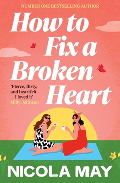 How to Fix a Broken Heart, Nicola May - Paperback - 9781805089605