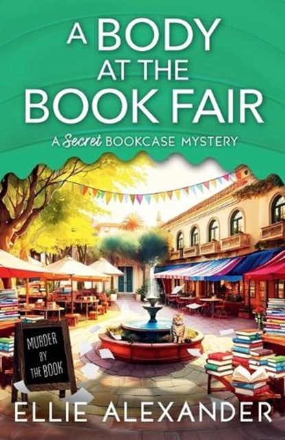 A Body at the Book Fair, Ellie Alexander - Paperback - 9781805089926