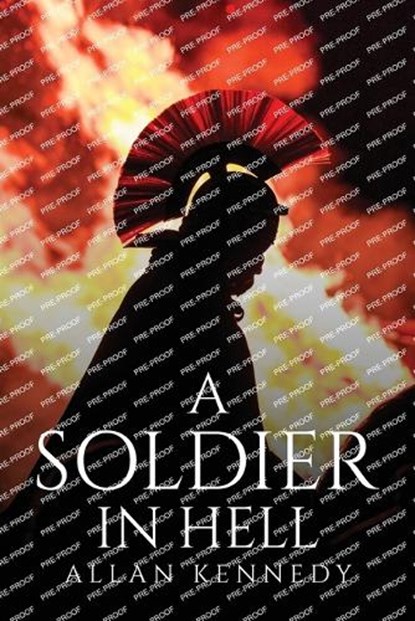 A SOLDIER IN HELL, Allan Kennedy - Paperback - 9781805092254