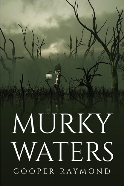 Murky Waters, Cooper Raymond - Paperback - 9781805097990