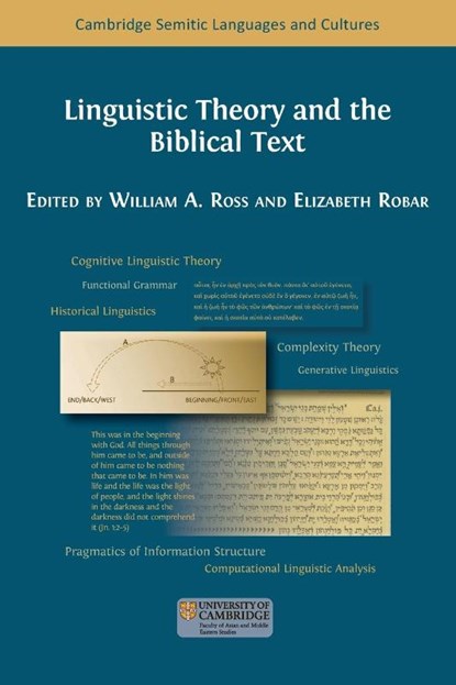 Linguistic Theory and the Biblical Text, William A. Ross ; Elizabeth Robar - Paperback - 9781805111085