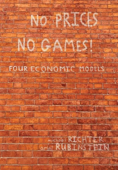 No Prices No Games!, Michael Richter ; Ariel Rubinstein - Paperback - 9781805113089