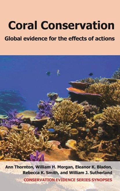 Coral Conservation, Ann Thornton ; William H. Morgan ; Eleanor K. Bladon - Gebonden - 9781805115311