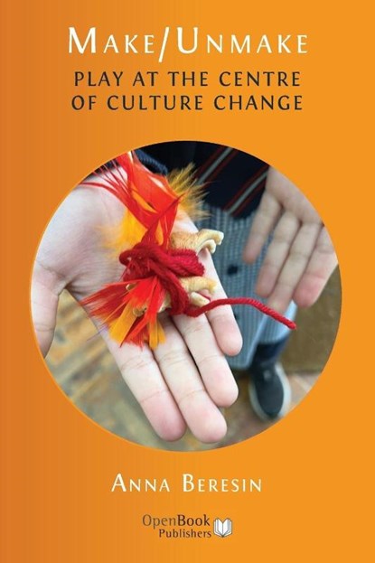 Make/Unmake, Anna Beresin - Paperback - 9781805118015